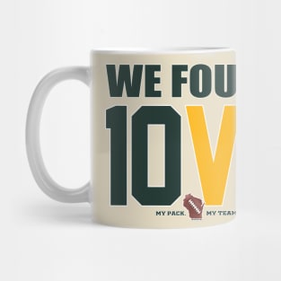 We Found 10VE™ Mug